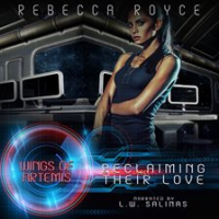 Reclaiming Their Love by Royce, Rebecca